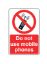 Sign - Do Not Use Mobile Phones Self Adhesive Vinyl 20 x 30cm Red On White